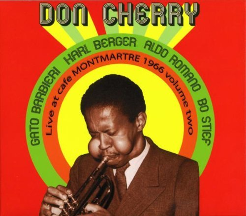 Don Cherry Vol. 2 Live At Cafe Montmartre 