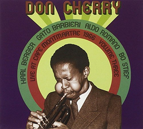 Don Cherry/Vol. 3-Live At Cafe Montmartre