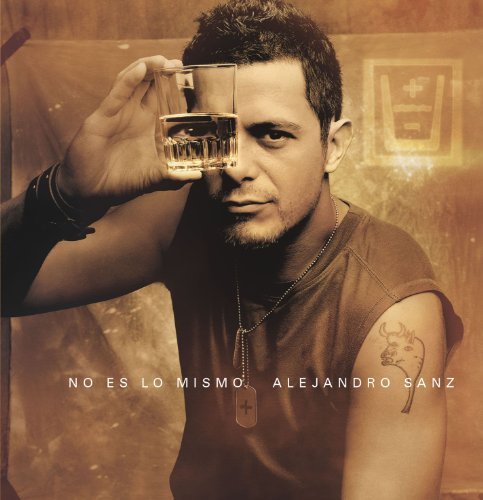 Alejandro Sanz/No Es Lo Mismo