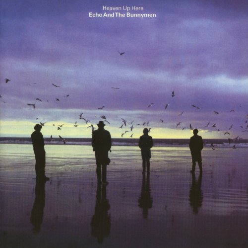 Echo & The Bunnymen/Heaven Up Here@Remastered