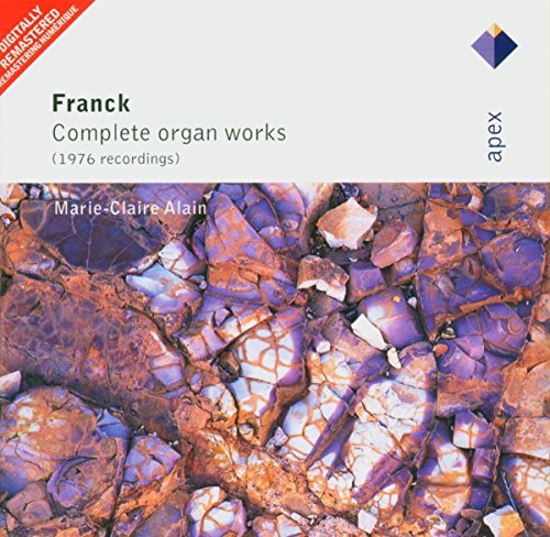 César Franck Complete Organ Works 