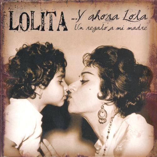 Lolita/Ahora Lola Un Regalo A Mi Madr@Cd-R