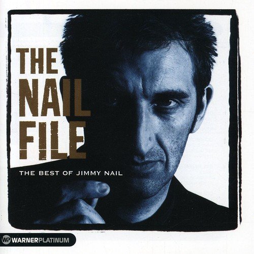 Jimmy Nail/Nail File-Platinum Collection@Import-Gbr