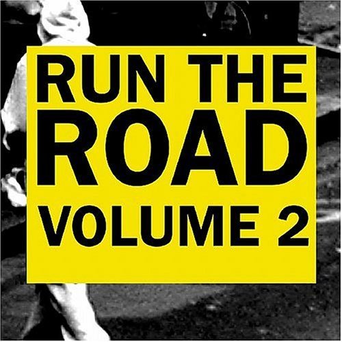 Run The Road/Vol. 2-Run The Road@Explicit Version@Vol. 2-Run The Road