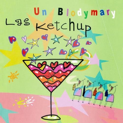 Las Ketchups/Un Blodymary@Cd-R