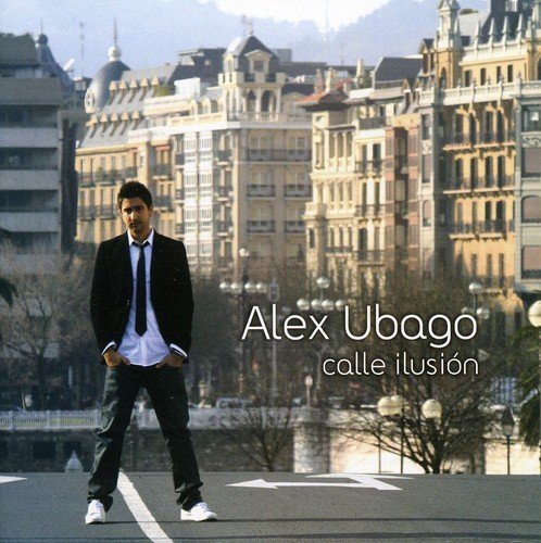 Alex Ubago/Calle Llusion