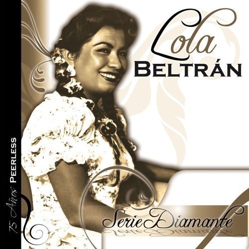 Lola Beltran/Serie Diamante-Lola Beltran