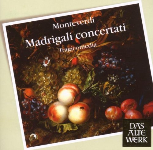 C. Monteverdi/Madrigali Concertati (Daw 50)