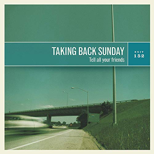 Taking Back Sunday/Tell All Your Friends