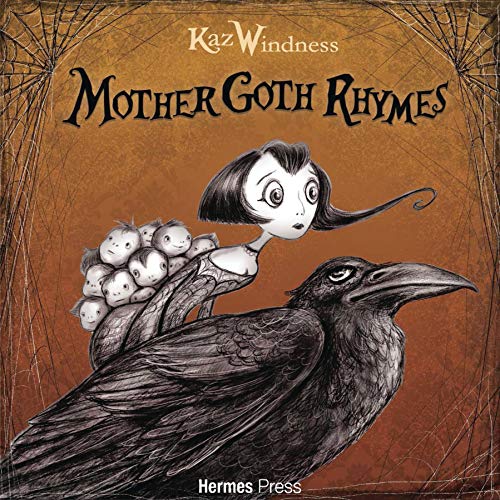 Kaz Windness/Mother Goth Rhymes