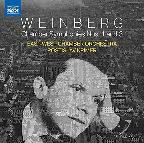 Weinberg / Krimer / East-West/Chamber Symphonies 1 & 3