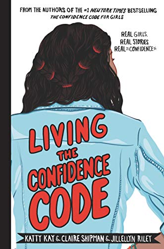 Katty Kay/Living the Confidence Code@ Real Girls. Real Stories. Real Confidence.