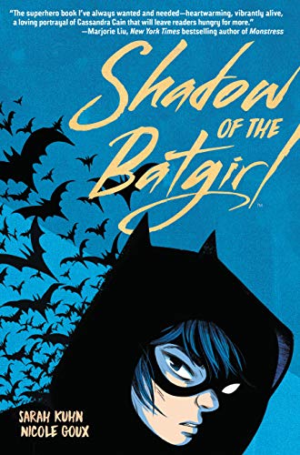 Sarah Kuhn/Shadow of the Batgirl