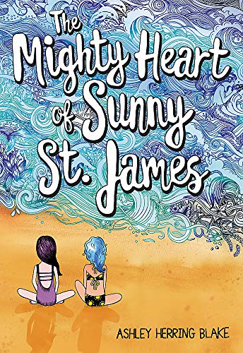 Ashley Herring Blake/The Mighty Heart of Sunny St. James