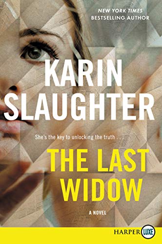 Karin Slaughter/The Last Widow@LARGE PRINT