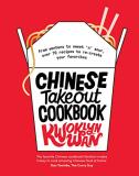 Kwoklyn Wan Chinese Takeout Cookbook From Chop Suey To Sweet 'n' Sour Over 70 Recipes 