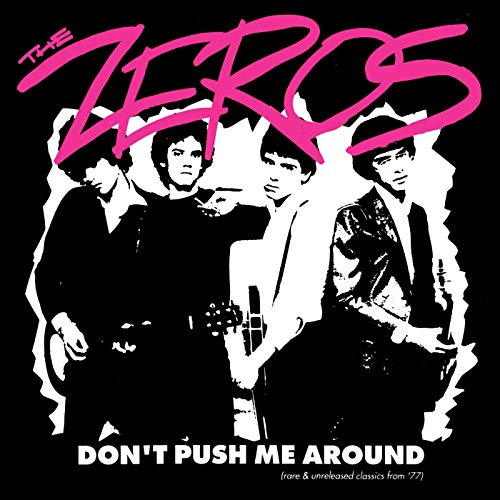 The Zeros/Don't Push Me Around@Color Vinyl