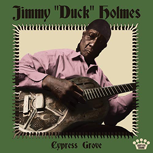 Jimmy "Duck" Holmes/Cypress Grove