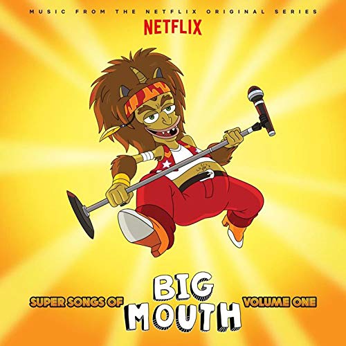 Super Songs Of Big Mouth/Vol. 1-Music from the Netflix Original Series