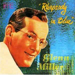 Glenn Miller/Rhapsody In Blue