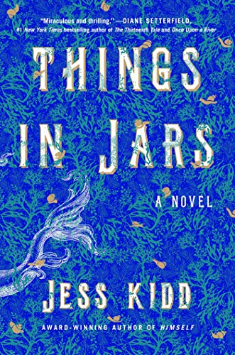 Jess Kidd/Things in Jars