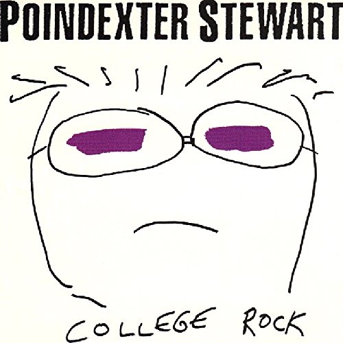Poindexter Stewart/College Rock