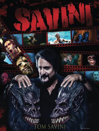 Tom Savini/Savini@ The Biography