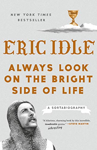Eric Idle/Always Look On The Bright Side Of Life@A Sortabiography