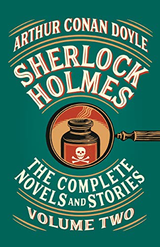 Arthur Conan Doyle/Sherlock Holmes@ The Complete Novels and Stories, Volume II