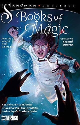 Kat Howard/Books of Magic Vol. 2@ Second Quarto (the Sandman Universe)