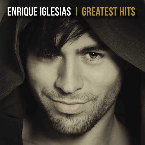 Enrique Iglesias/Greatest Hits