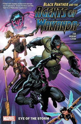Jim Zub/Black Panther and the Agents of Wakanda Vol. 1@ Eye of the Storm