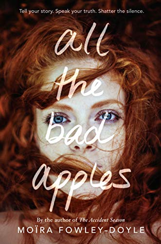Moira Fowley-Doyle/All the Bad Apples