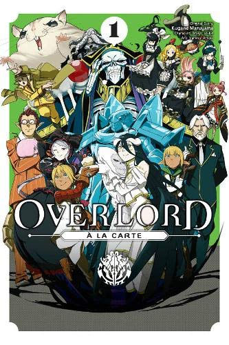 Kugane Maruyama/Overlord a La Carte 1