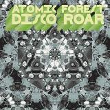 Atomic Forest Disco Roar 