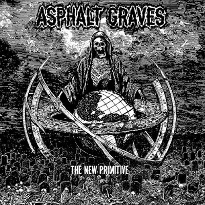 Asphalt Graves/The New Primitive