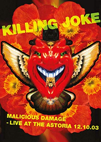 Killing Joke/Malicious Damage: Live At The Astoria 12.10.03