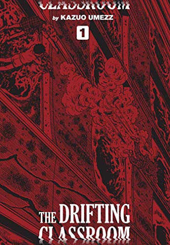 Kazuo Umezz/The Drifting Classroom Vol. 1@Perfect Edition