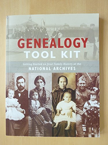 Genealogy Tool Kit/Getting Started on Your Family History at the National Archives