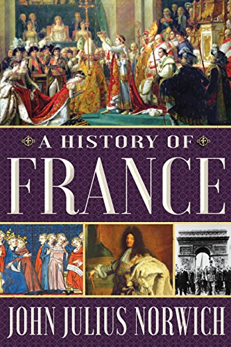 John Julius Norwich/A History of France