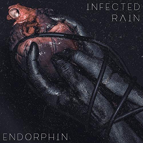 Infected Rain Endorphin 