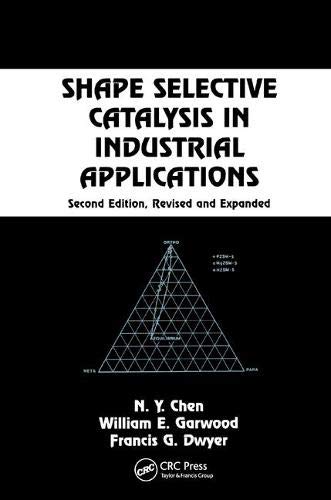 N. y. Chen/Shape Selective Catalysis in Industrial Applicatio@0002 EDITION;