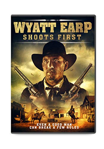 Wyatt Earp Shoots First/Wyatt Earp Shoots First