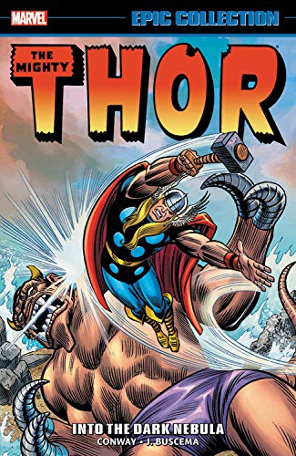 Gerry Conway/Thor Epic Collection@ Into the Dark Nebula