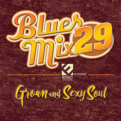 Various Artist/Blues Mix Volume 29: Grown & S