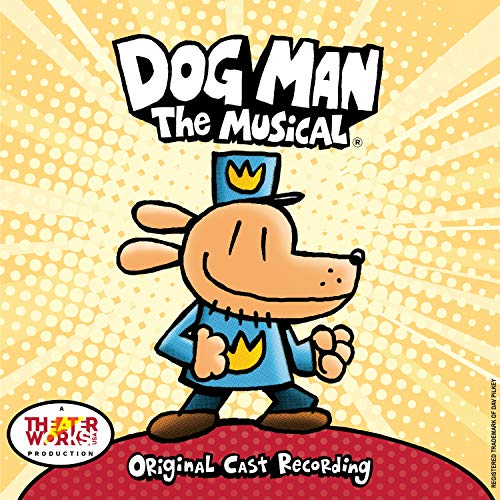 Dog Man: The Musical (Original/Dog Man: The Musical (Original@.