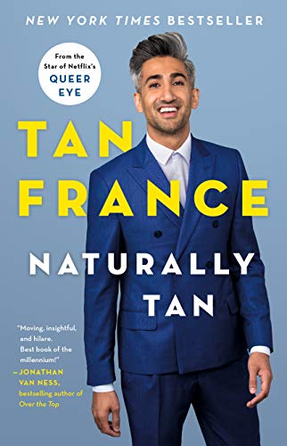 Tan France/Naturally Tan@A Memoir