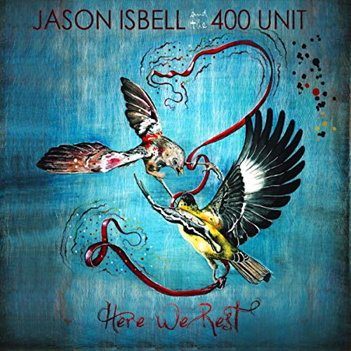 Jason & 400 Unit Isbell/Here We Rest