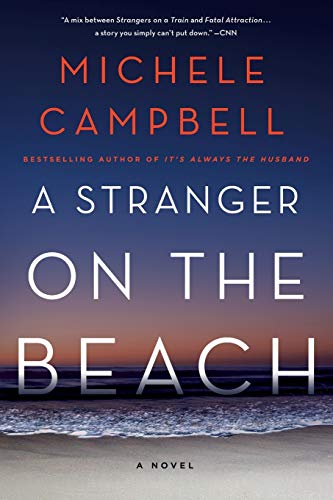 Michele Campbell/A Stranger on the Beach