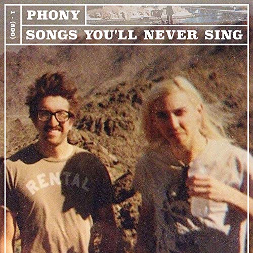 Phony/Songs You'll Never Sing